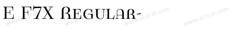 E F7X Regular字体转换